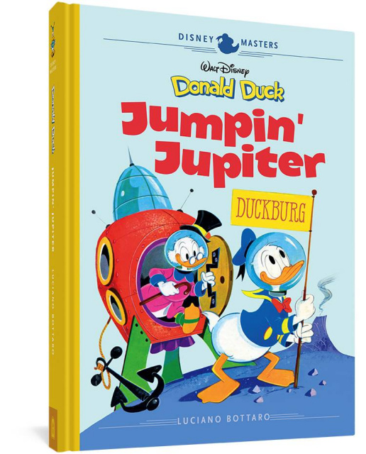 Disney Masters Vol. 16: Bottaro' Donald Duck in Jumpin' Jupiter