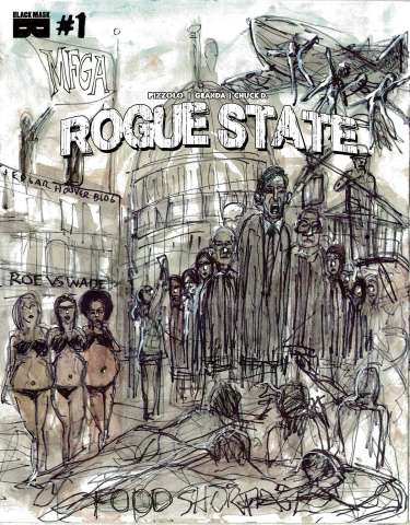 Rogue State #1 (Chuck D Cover)