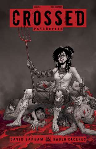 Crossed: Psychopath #4 (Red Crossed Cover)