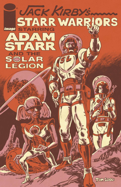 Starr Warriors Starring Adam Starr and the Solar Legion