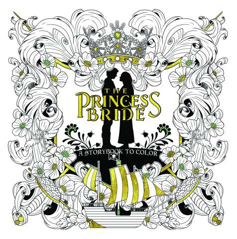 The Princess Bride: A Storybook To Color