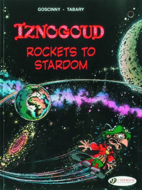 Iznogoud Vol. 8: Rockets To Stardom