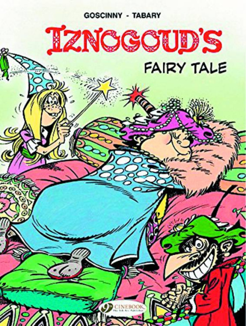 Iznogoud Vol. 12: Iznogoud's Fairy Tale