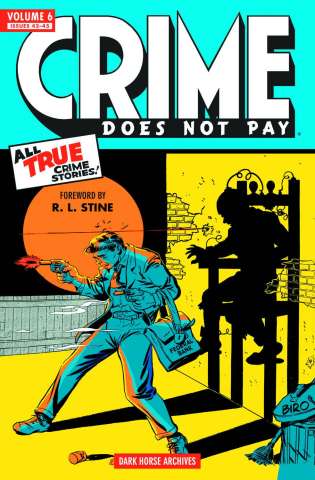 Crime Does Not Pay Archives Vol. 6