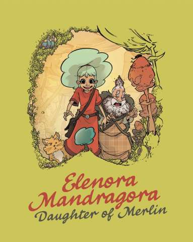Elenora Mandragora: Daughter of Merlin
