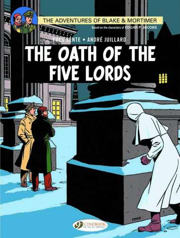 The Adventures of Blake & Mortimer Vol. 18: The Oath of the Five Lords