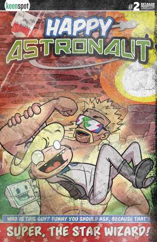 Happy Astronaut #2 (8 Copy Weathered Cover)