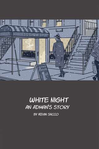 White Night: An Adman's Story
