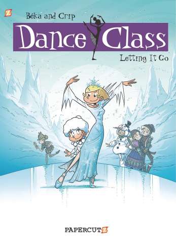 Dance Class Vol. 10: Letting It Go