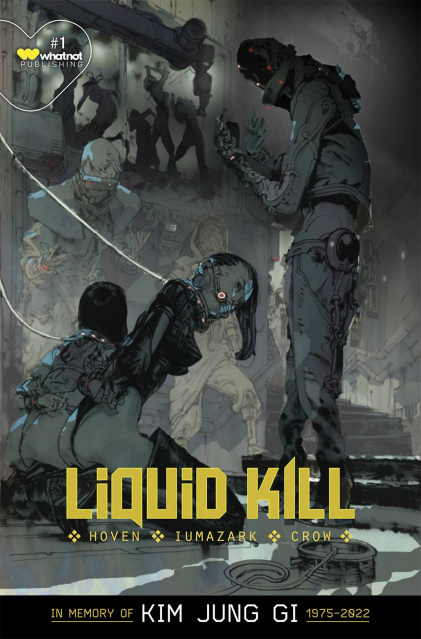 Liquid Kill #1 (Jung Gi Glow in the Dark Cover)