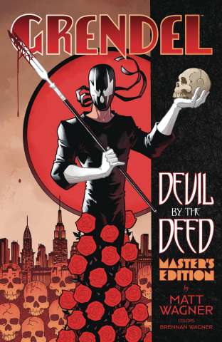 Grendel: Devil by the Deed (Master's Edition)
