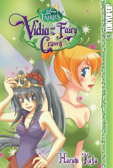 Disney's Fairies Vol. 1: Vidia and The Fairy Crown