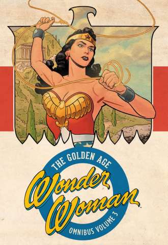 Wonder Woman: The Golden Age Vol. 3 (Omnibus)