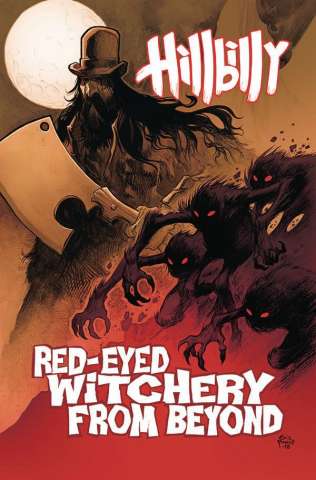Hillbilly Vol. 4: Red-Eyed Witchery From Beyond