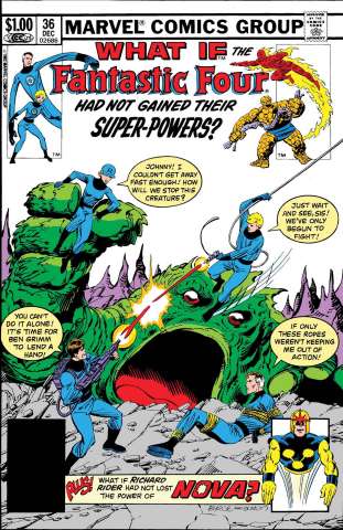 What If the Fantastic Four Had Not Gained Their Powers? #1 (True Believers)