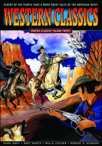 Graphic Classics Vol. 20: Western Classics