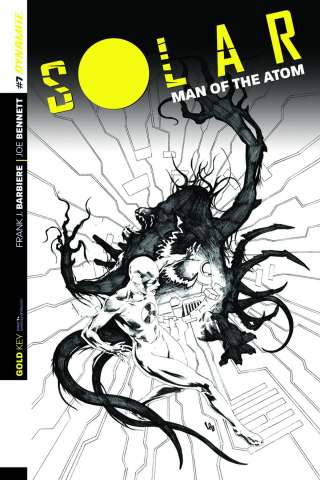 Solar: Man of the Atom #7 (25 Copy Lau B&W Cover)