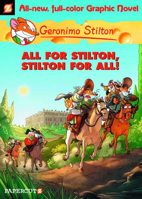 Geronimo Stilton Vol. 15: All for Stilton, Stilton for All!