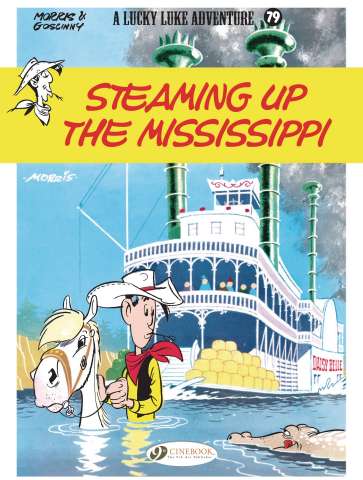 Lucky Luke Vol. 79: Steaming Up the Mississippi