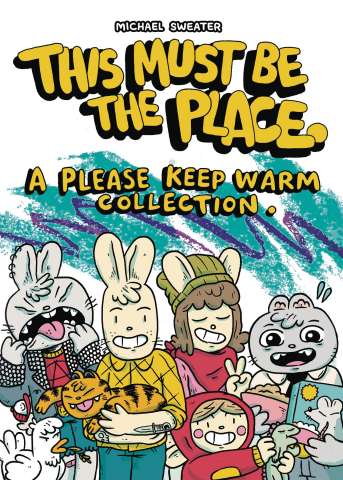Please Keep Warm Vol. 1: This Must Be The Place