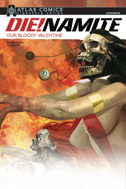 DIE!namite: Our Bloody Valentine (Atlas Lente Signed Edition)