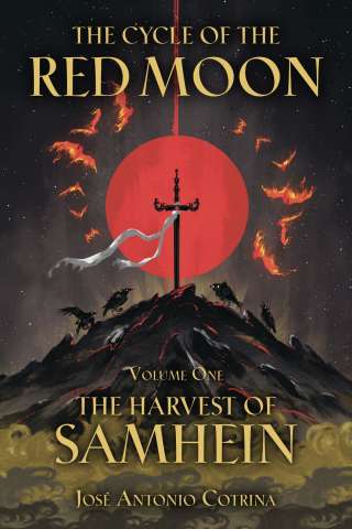 The Cycle of the Red Moon Vol. 1: The Harvest of Samhein