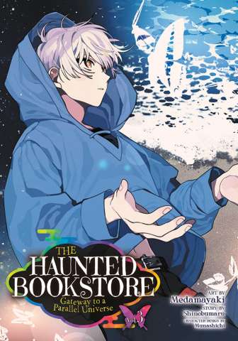 The Haunted Bookstore: Gateway to a Parallel Universe Vol. 3