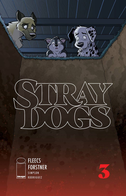 Stray Dogs #3 (Forstner & Fleecs Cover)