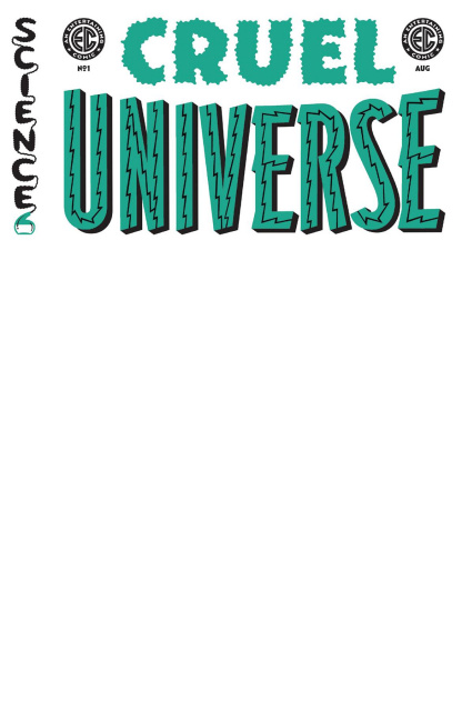 EC: Cruel Universe #1 (Blank Variant Cover)