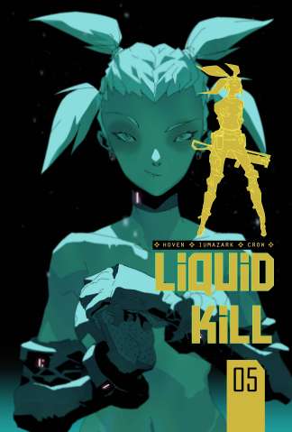 Liquid Kill #5 (Iumazark Cover)