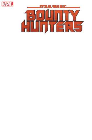 Star Wars: Bounty Hunters #1 (Blank Cover)