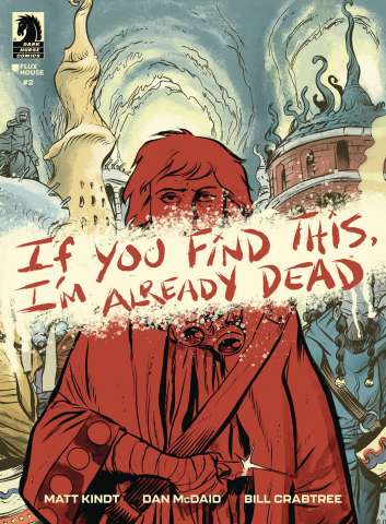 If You Find This, I'm Already Dead #2 (McDaid Cover)