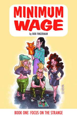 Minimum Wage Vol. 1: Focus On the Strange