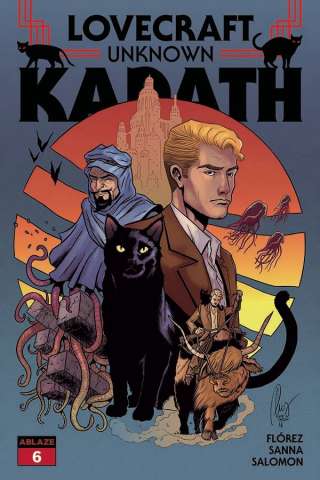 Lovecraft: Unknown Kadath #6 (Chapo Cover)