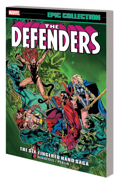 The Defenders: The Six-Fingered Hand Saga