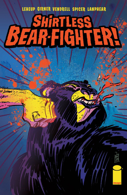 Shirtless Bear-Fighter! #1 (Suriano Cover)