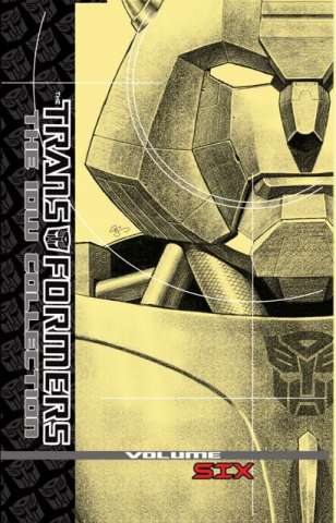 The Transformers: The IDW Collection Vol. 6