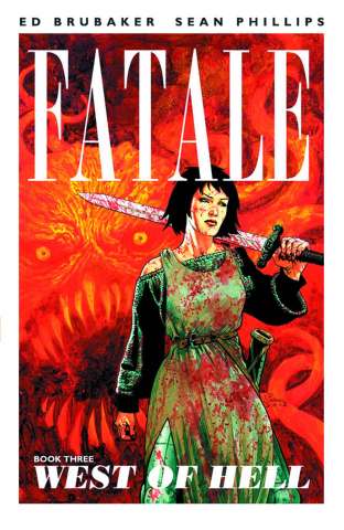 Fatale Vol. 3: West of Hell