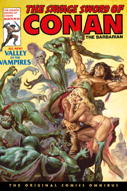 The Savage Sword of Conan: The Original Comics Omnibus Vol. 3