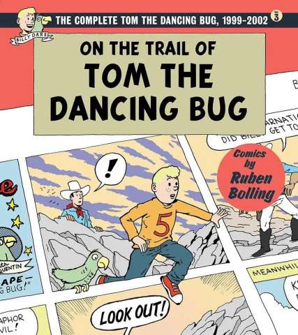 On the Trail of Tom the Dancing Bug