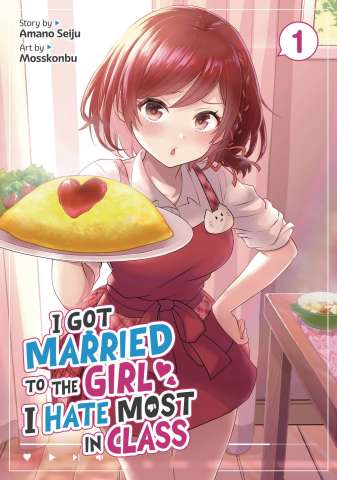 I Got Married to the Girl I Hate in Class Vol. 1