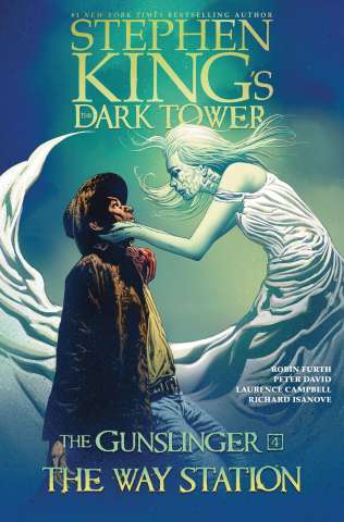 The Dark Tower: The Gunslinger Vol. 4: The Way Station