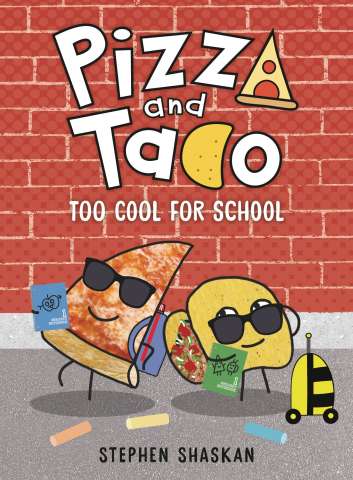 Pizza and Taco Vol. 4: Too Cool For School