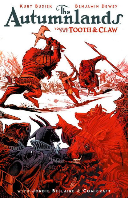 The Autumnlands Vol. 1: Tooth & Claw