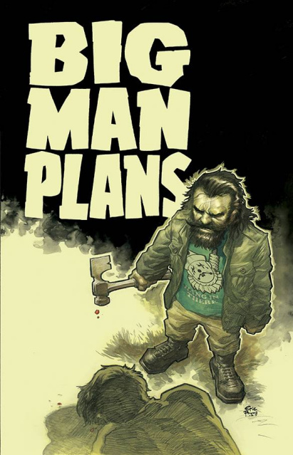 Big Man Plans #2