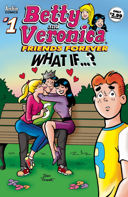 Betty and Veronica: Friends Forever - What If? #1