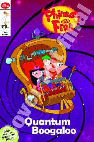 Phineas & Ferb: Early Comic Reader #5: Quantum Boogaloo