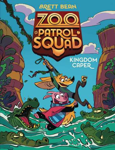 Zoo Patrol Squad Vol. 1: Kingdom Caper
