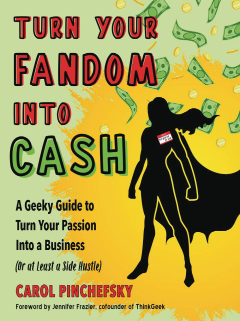 Turn Your Fandom Into Cash