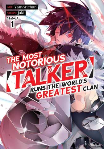The Most Notorious "TALKER" Runs the World's Greatest Clan Vol. 1
